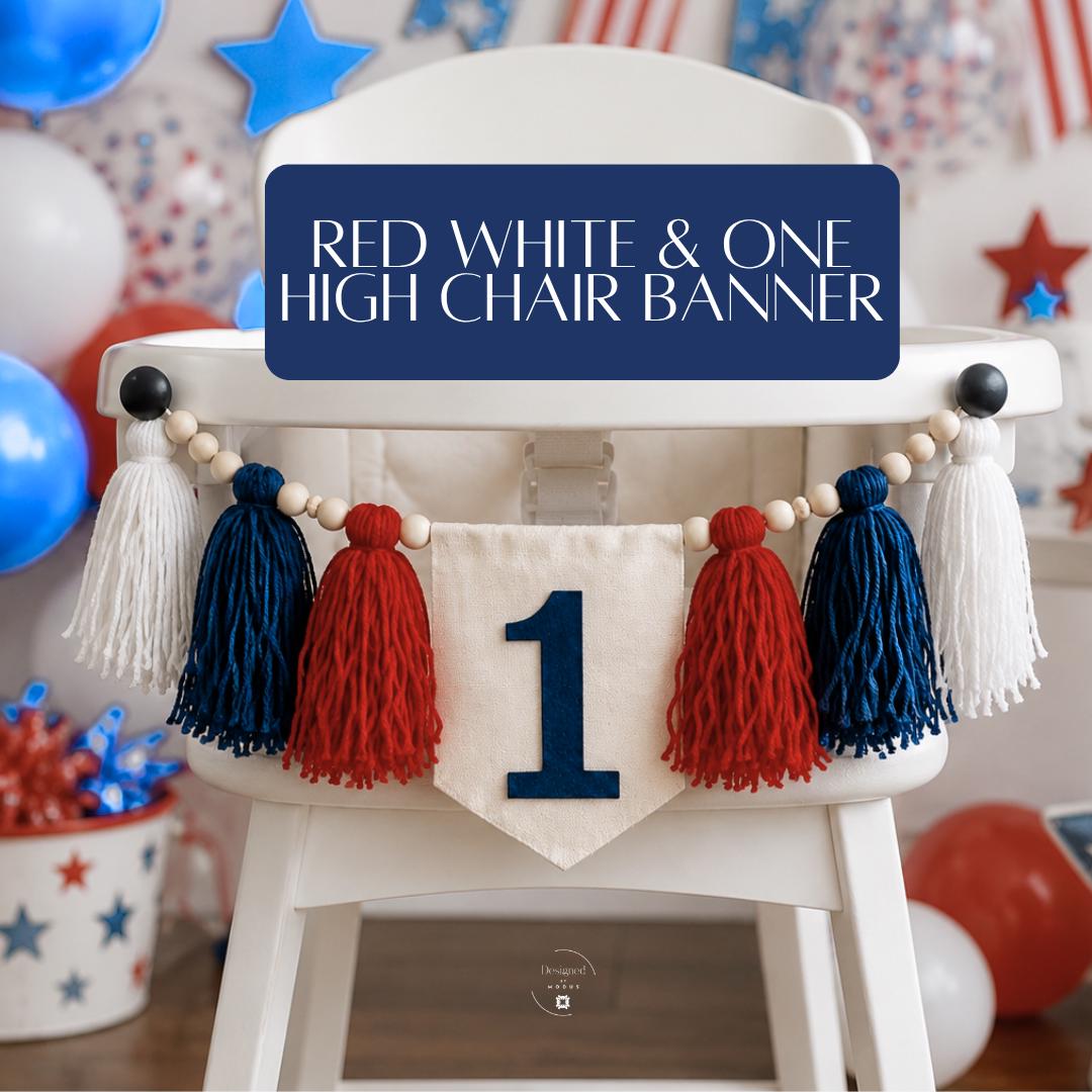 High Chair Banner First Birthday July Celebration One Year Birthday Party Patriotic Theme Red White Blue Birthday Cake Smash Photo Backdrop